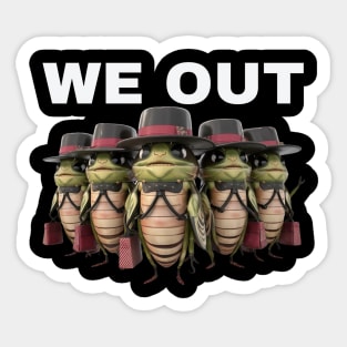 Cicada We Out.Funny Cicada Family Journey Funny Cute Cicada girls Sticker